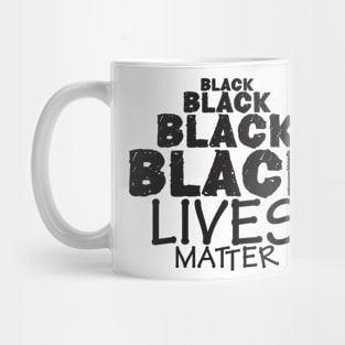 Black Lives Matter Shirt White T-Shirt Mug